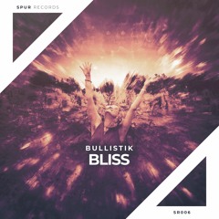 Bullistik - Bliss