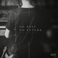 No Past No Future (Extended Mix)