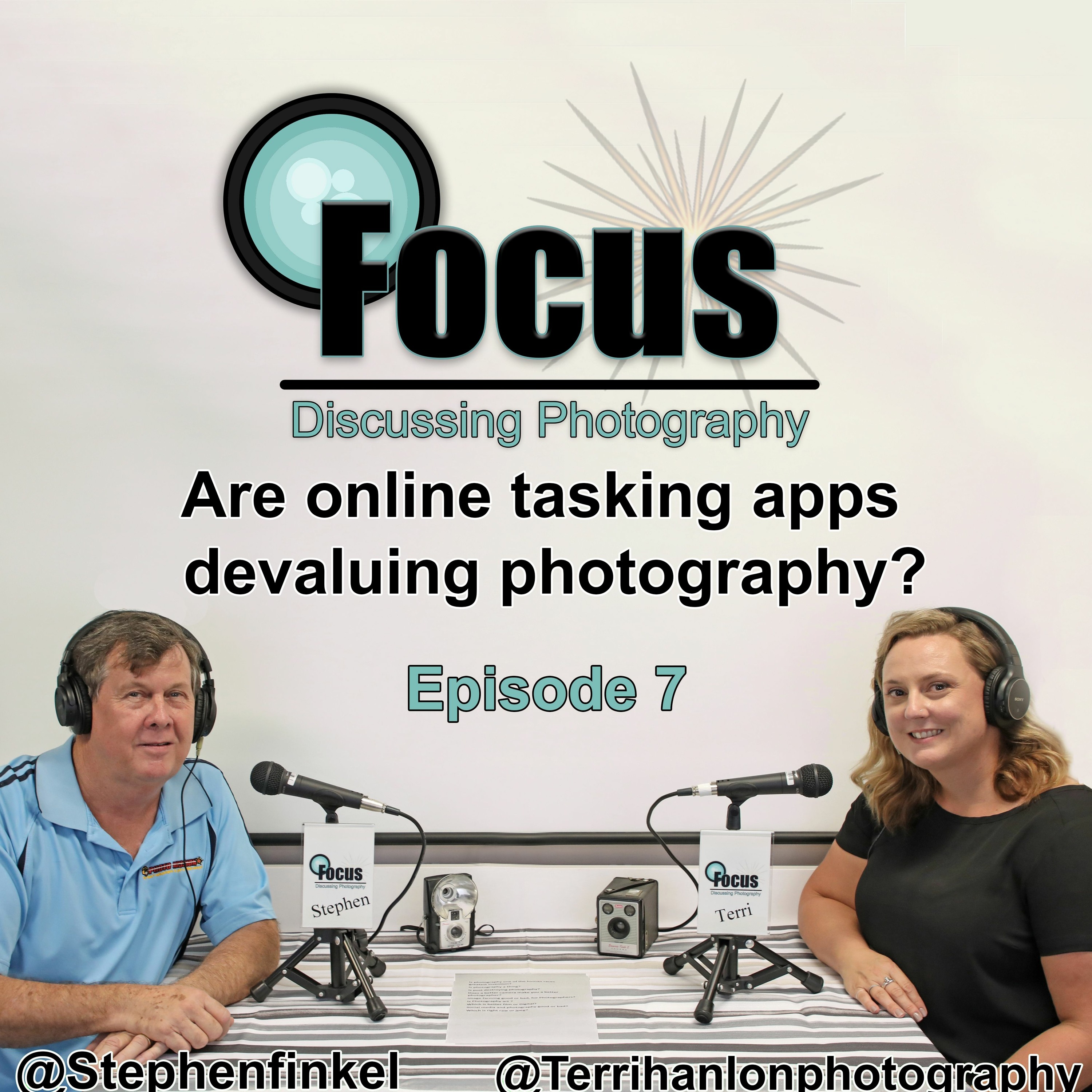 Focus: Photography Podcast With Stephen & Terri. Are online tasking apps devaluing photography? episode artwork
