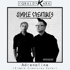 Adrenaline (Simple Creatures Cover)