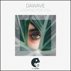 DaWave - Looking For You