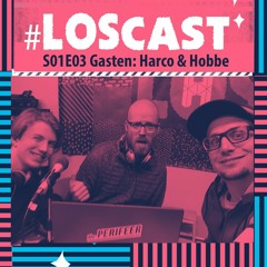 #LOSCast S01E03, Met Harco En Hobbe Rutgers