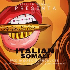 Italian Somali - No voy en eso