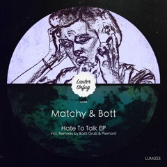 FREE TRACK: Matchy & Bott - Hate To Wait (Original)