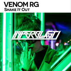 Venom RG - Shake It Out (Original Mix) [Out Now]
