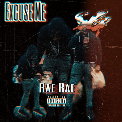 Rae Rae - Excuse Me (Official Audio)
