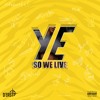 SO WE LIVE Freestyle ( BURNA BOY YE EASTMIX )