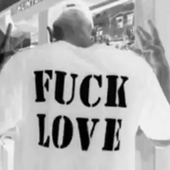 Fuck Love