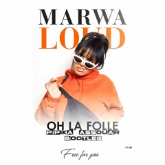 Marwa Loud Oh La Folle [ PIPIKA REMIX ]