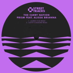 The Carry Nation - Prism feat. Alissa Brianna (Lauren Flax Remix)