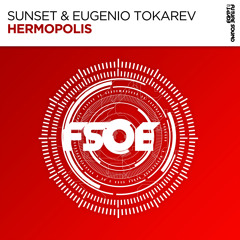 Sunset & Eugenio Tokarev - Hermopolis [FSOE]