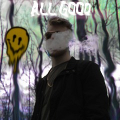 All Good (prod. by level)