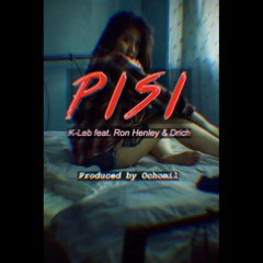 Pisi - K - Leb Feat. Ron Henley And Drich