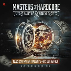 Masters of Hardcore 2019 - Vault of Violence Warm-Up