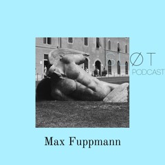 Sløt Podcast 012 - Max Fuppmann