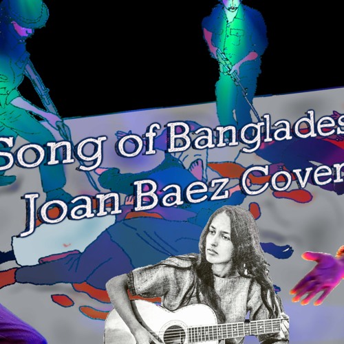 Song Of Bangladesh - Joan Baez Cover - ShuvRo Kazee