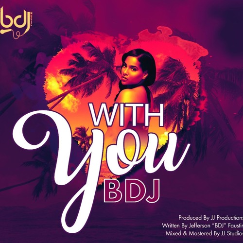 BDJ - With You {STT Carnival Release 2019}