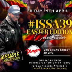#Issa39 - 2019 HipHop Trap & Drill - Special Guest Promo Mix CD By @Eaasy_E