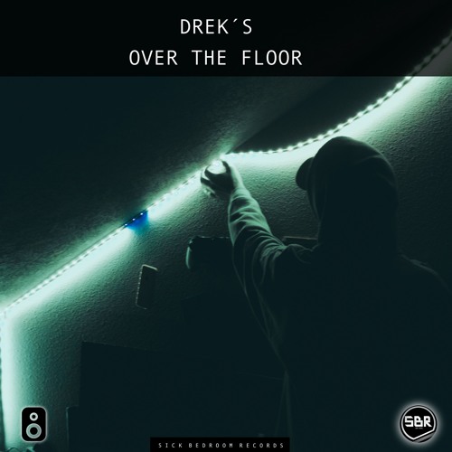 DREK'S - Over The Floor (Extended Mix)(FREE DOWNLOAD)