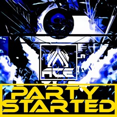 Ace - Party Started
