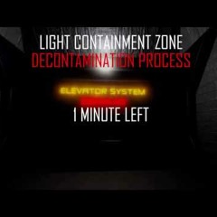 SCP Secret Laboratory Light Containment Zone Decontamination Process Dialogues