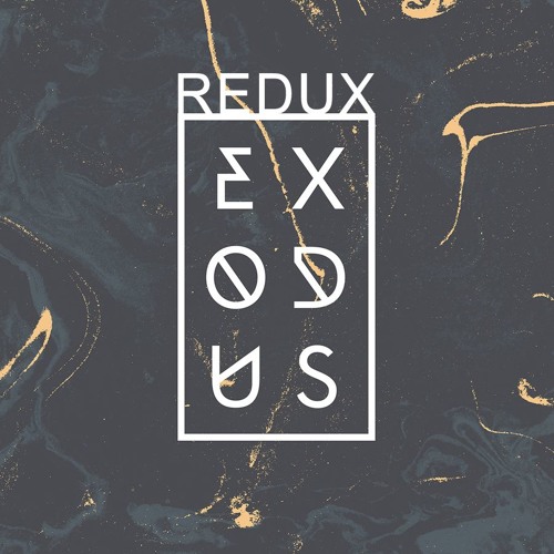 Redux - Exodus (Original Mix)