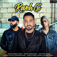 Roveh Gi | Jasbir Thabal Ft. Harj Nagra, Rush Toor & Tavnoor Toor | OUT NOW | E3UK Records