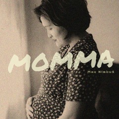 Momma [Prod. Gum$]