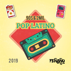 Feñaño DJ - Mix Pop Latino (90s & 2mil)