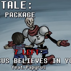 Undertale Genocide Package - Papyrus Believes in You
