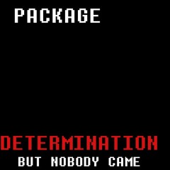 Undertale Genocide Package - But Nobody Came