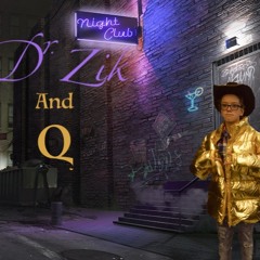 Q&A - Q /Ft  Dr. Zik