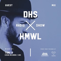 DHS Guestmix: Tomi H ( Zehn Records / 7 Armies Music)