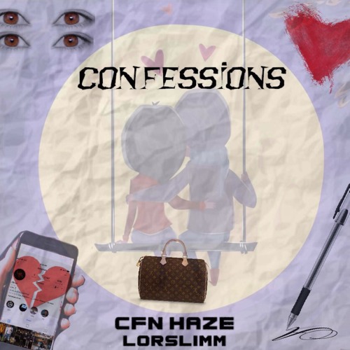 Confessions- Cfn Haze (feat.lorslimm)* {VIDEO IN DESCRIPTION}*