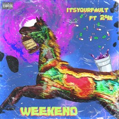 Weekend (feat. 24k)