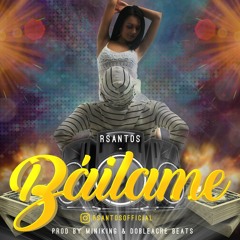 RSantos - Bailame