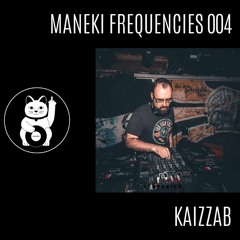 KaizzaB - Maneki Frequencies 004