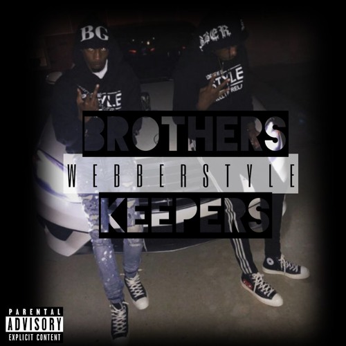 Stream berStyleTheLabel Listen to Brothers Keepers playlist online