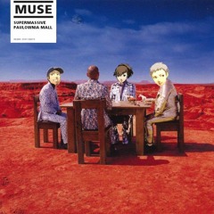 Muse & Persona 3 - Supermassive Paulownia Mall