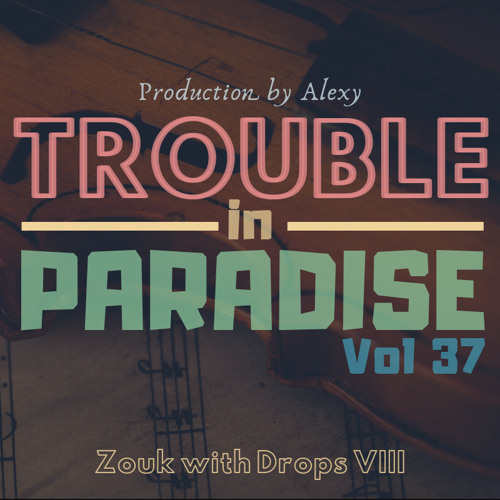 Shake Some - A Zouk With Drops Creation (Produced by DJ Alexy)