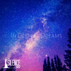 In Deepest Dreams