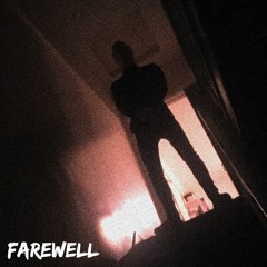 Farewell