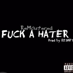 Fuck A Hater