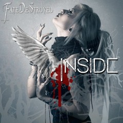Fate Destroyed - Inside