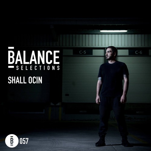 Balance Selections 057: Shall Ocin