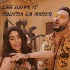 She Move It Contra La Pared
