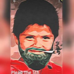 Plead The 5th