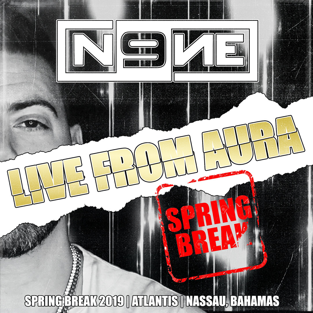 Live from Aura Nightclub (Atlantis, Bahamas) Spring Break 2019 cover artwork