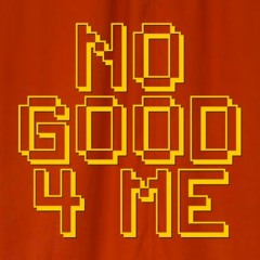 10/52. No Good For Me