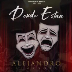 ALMIGHTY - DONDE ESTAN